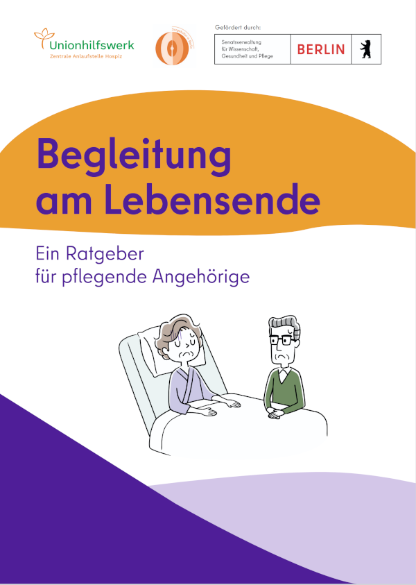 Broschüre: Begleitung am Lebensende. Ein Ratgeber für pflegende Angehörige